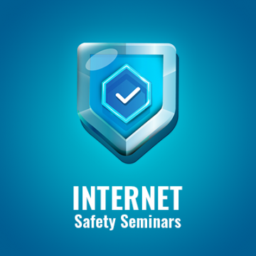 Internet Safety Seminars